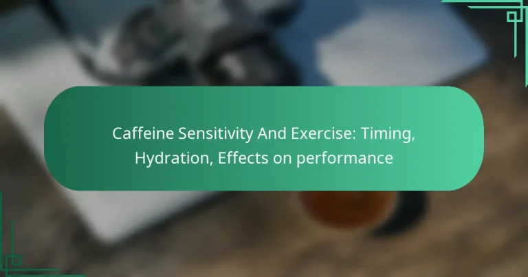 featured-image-caffeine-sensitivity-and-eercise-timing-hydration-effects-on-performance