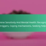 featured-image-caffeine-sensitivity-and-mental-health-recognizing-triggers-coping-mechanisms-seeking-help